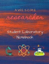 Awesome Researcher: Student Laboratory Notebook