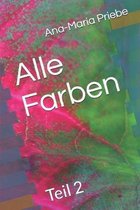 Alle Farben: Teil 2