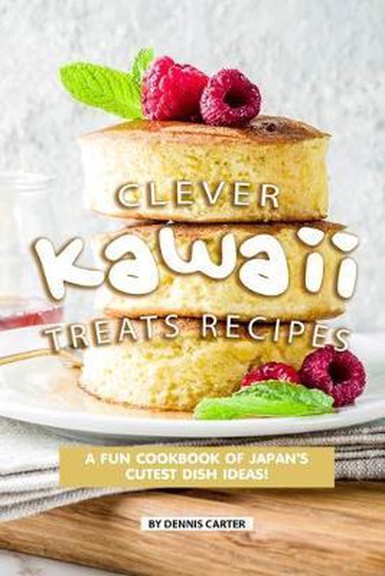 Clever Kawaii Treats Recipes - cover