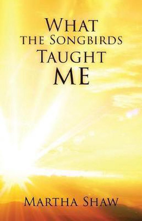 What the Songbirds Taught me - cover