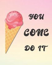 You Cone Do It: Inspirational Quotes Phone Call Log Book for office