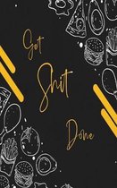 Get Shit Done