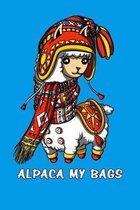 Alpaca My Bags: Cute Llama Notebook