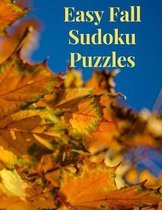 Easy Fall Sudoku Puzzles: 360 Easy Sudoku Puzzles for Kids & Adults