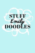 Stuff Emily Doodles: Personalized Teal Doodle Sketchbook (6 x 9 inch) with 110 blank dot grid pages inside.