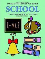 Coloring Book for 4-5 Year Olds (School)