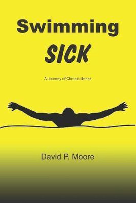 Swimming Sick, David P Moore 9781077683310 Boeken