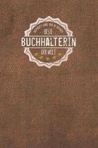 Gepruft und 100 % sicher beste Buchhalterin der Welt