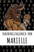 Trainingstagebuch von Marielle: Personalisierter Tagesplaner f�r dein Fitness- und Krafttraining im Fitnessstudio oder Zuhause