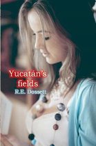Yucatan's fields
