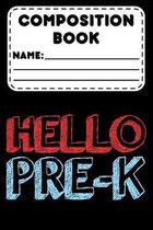 Composition Book Hello Pre-K