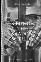 Siege of the Shadow Worlds
