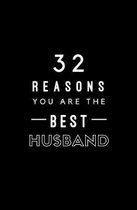 32 Reasons You Are The Best Husband