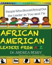 African American Leaders from A-Z