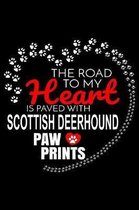 The Road To My Heart Is Paved With Scottish Deerhound Paw Prints: Scottish Deerhound Notebook Journal 6x9 Personalized Customized Gift For Scottish De