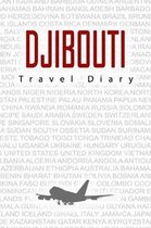 Djibouti Travel Diary
