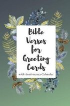 Bible Verses for Greeting Cards: With Anniversary Calendar