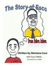 The Story of Esco: Dream. Believe.Achieve.