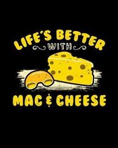 Life's Better With Mac & Cheese: Dot Grid Journal makes a great gift for the mac & cheese lover in your life the person who would eat it every day 8x1