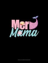 Mer Mama