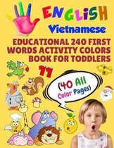 English Vietnamese Educational 240 First Words Activity Colors Book for Toddlers (40 All Color Pages): New childrens learning cards for preschool kind