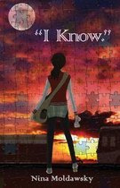 ''I Know.''
