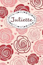 Juliette: Personalized Name Journal / 120 Pages / Dot Grid / Roses cover design / Perfect for journaling and writing notes.