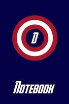 D Notebook: Marvelous America Capital Letter ''D'' Peronalized Shield Captain Notebook / Journal / Diary - 6 x 9 inches (15,24 x 22,