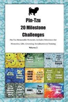 Pin-Tzu 20 Milestone Challenges Pin-Tzu Memorable Moments.Includes Milestones for Memories, Gifts, Grooming, Socialization & Training Volume 2