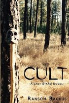 Cult: A Last Stand Novel