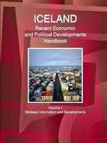 Iceland Recent Economic and Political Developments Handbook Volume 1 Strategic Information and Developments