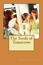 The Seeds of Tomorrow