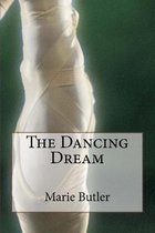 The Dancing Dream