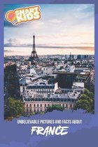 Unbelievable Pictures and Facts About France