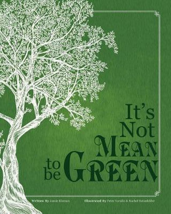 It's Not Mean to be Green - cover