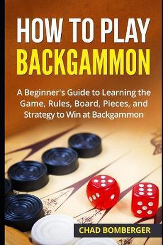 Boek "How to Play Backgammon" met een close-up van een backgammonbord, vier zwarte pionnen en twee rode dobbelstenen.