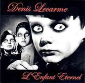 Denis Lecarme - L'enfant Eternel (7" Vinyl Single)