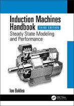 Electric Power Engineering Series- Induction Machines Handbook