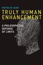 Basic Bioethics - Truly Human Enhancement