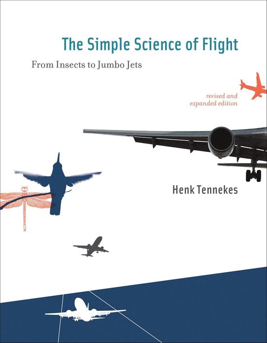 The Simple Science of Flight, revised and expanded edition - cover