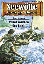 Seewölfe - Piraten der Weltmeere 652