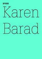 dOCUMENTA (13): 100 Notizen - 100 Gedanken 99 - Karen Barad