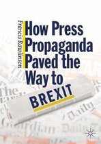 How Press Propaganda Paved the Way to Brexit