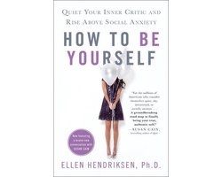 How to Be Yourself