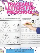 Traceable Letters for Preschool