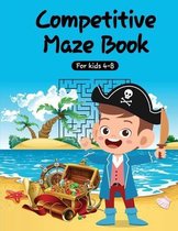 Competitive Maze Book for kids 4-8