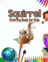 Squirrel Coloring Book for Kids