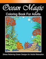 Ocean Magic Coloring Book For Adult