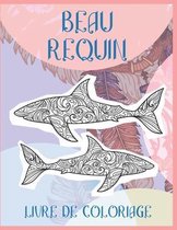 Beau requin - Livre de coloriage