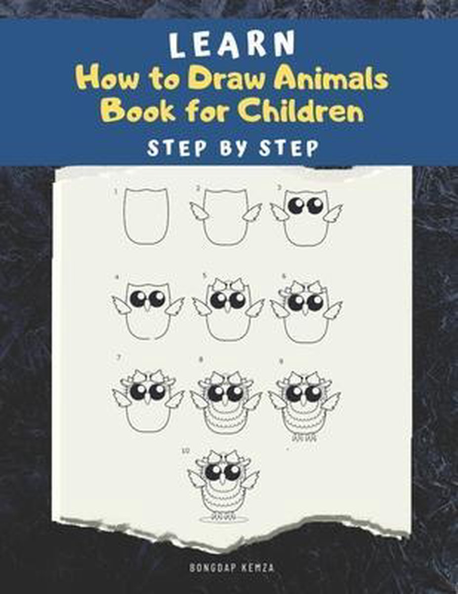 Learn How to draw Animals Book for Children - Bongdap Kemza
